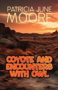 Produktbild: Coyote and Encounters with Owl