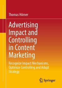Produktbild: Advertising Impact and Controlling in Content Marketing