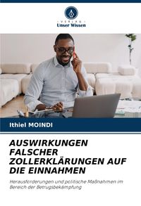 Produktbild: Auswirkungen Falscher Zollerkl&auml;rungen Auf die Einnahmen