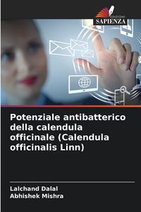 Produktbild: Potenziale antibatterico della calendula officinale (Calendula officinalis Linn)