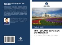 Produktbild: NUR - SULTAN: Wirtschaft und Menschen
