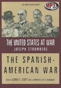 Bild vom Artikel The Spanish-American War vom Autor Joseph Stromberg