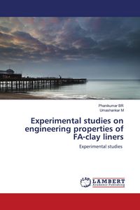 Produktbild: Experimental studies on engineering properties of FA-clay liners