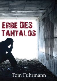 Produktbild: Fuhrmann, T: Erbe des Tantalos