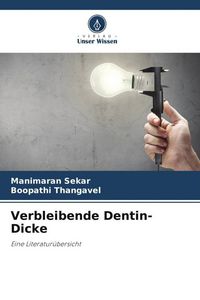 Produktbild: Verbleibende Dentin-Dicke