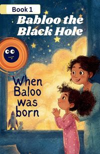 Produktbild: Babloo the Black Hole When Babloo Was Born