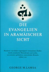 Produktbild: Die Evangelien in aramaeischer Sicht