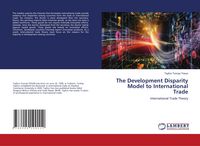 Produktbild: The Development Disparity Model to International Trade