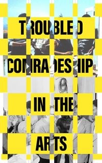 Produktbild: Entangled Internationalism: Troubled Comradeship in the Arts