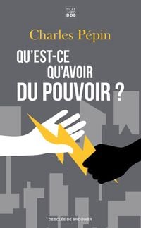Produktbild: Qu'est-ce qu'avoir du pouvoir ?