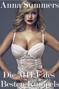 Produktbild: Die MILF des Besten Kumpels