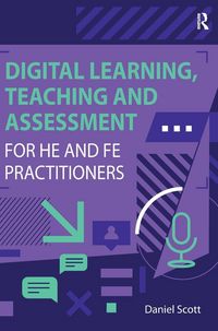 Produktbild: Digital Learning, Teaching and Assessment for HE and FE Practitioners