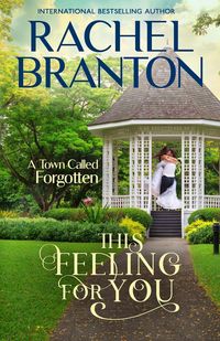 Produktbild: This Feeling For You (A Town Called Forgotten, #2)