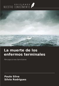 Produktbild: La muerte de los enfermos terminales