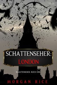 Produktbild: Die Schattenseher: London (Die Schattenseher - Buch Eins)