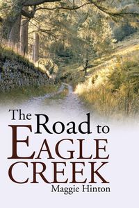 Produktbild: The Road to Eagle Creek