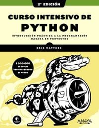 Produktbild: Curso intensivo de Python, 2&ordf; edici&oacute;n : introducci&oacute;n pr&aacute;ctica a la programaci&oacute;n basada en proyectos