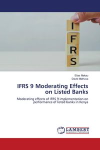 Produktbild: IFRS 9 Moderating Effects on Listed Banks