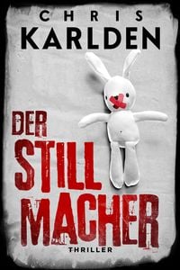 Produktbild: Der Stillmacher: Thriller