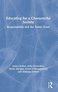 Produktbild: Educating for a Characterful Society