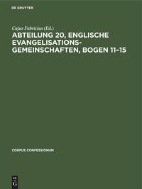Produktbild: Abteilung 20, Englische Evangelisationsgemeinschaften, Bogen 11-15