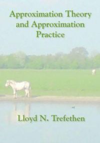 Produktbild: Approximation Theory and Approximation Practice