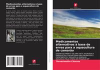 Produktbild: Medicamentos alternativos &agrave; base de ervas para a aquacultura de camar&atilde;o