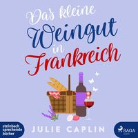 Bild vom Artikel Das kleine Weingut in Frankreich vom Autor Julie Caplin