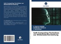 Produktbild: Soft-Computing-Techniken zur Bildwiederherstellung