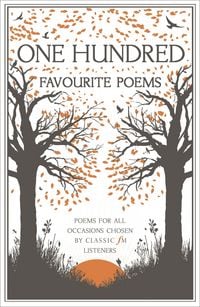 Produktbild: Classic FM One Hundred Favourite Poems