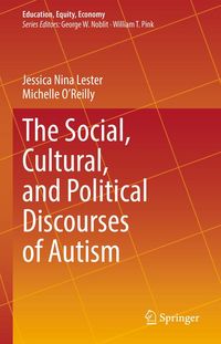 Produktbild: The Social, Cultural, and Political Discourses of Autism