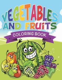 Produktbild: Vegetables and Fruits Coloring Books (Name That Veggie and Fruit)