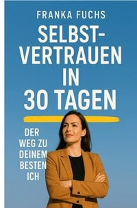 Produktbild: Selbstvertrauen in 30 Tagen