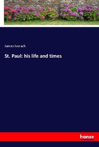 Produktbild: St. Paul: his life and times
