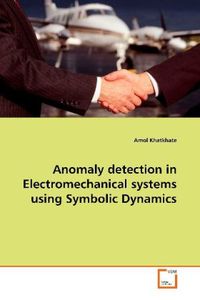 Produktbild: Khatkhate, A: Anomaly detection in Electromechanical systems
