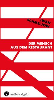 Produktbild: Der Mensch aus dem Restaurant