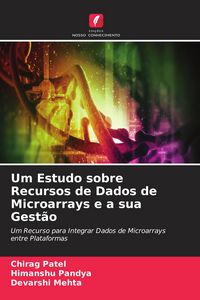 Produktbild: Um Estudo sobre Recursos de Dados de Microarrays e a sua Gest&atilde;o