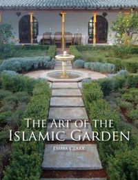 Produktbild: The Art of the Islamic Garden