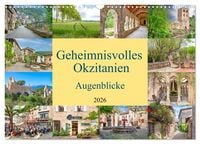 Produktbild: Geheimnisvolles Okzitanien. Augenblicke (Wandkalender 2026 DIN A3 quer), CALVENDO Monatskalender