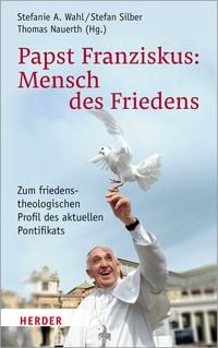 Produktbild: Papst Franziskus: Mensch des Friedens