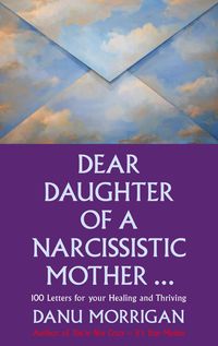 Produktbild: Morrigan, D: Dear Daughter of a Narcissistic Mother