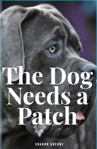 Produktbild: The Dog Needs A Patch