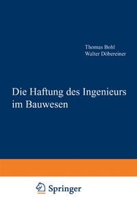 Produktbild: Die Haftung des Ingenieurs im Bauwesen