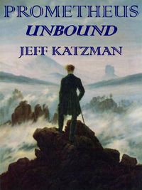 Produktbild: Prometheus Unbound (The Prometheus Trilogy, #2)