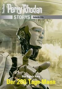 Produktbild: PERRY RHODAN-Storys: Der 200-Tage-Mann