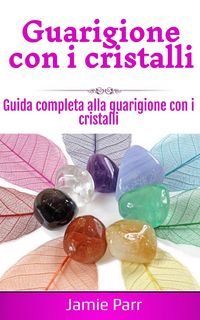 Produktbild: Guarigione con i cristalli