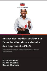 Produktbild: Impact des m&eacute;dias sociaux sur l'am&eacute;lioration du vocabulaire des apprenants d'ALS
