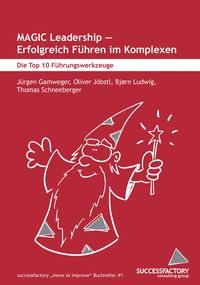 Produktbild: MAGIC Leadership - erfolgreich F&uuml;hren im Komplexen