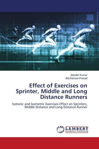 Produktbild: Effect of Exercises on Sprinter, Middle and Long Distance Runners