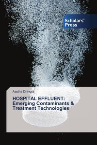 Produktbild: HOSPITAL EFFLUENT: Emerging Contaminants & Treatment Technologies